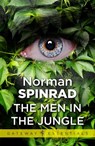 The Men in the Jungle - Norman Spinrad - 9780575117211