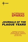 Journals of the Plague Years - Norman Spinrad - 9780575117310