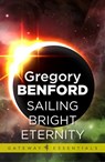 Sailing Bright Eternity - Gregory Benford - 9780575118201