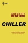 Chiller - Gregory Benford - 9780575118430