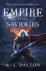 Empire of the Saviours - A J Dalton - 9780575123168