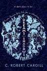 Dreams and Shadows - C. Robert Cargill - 9780575130128