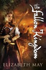 The Fallen Kingdom - Elizabeth May - 9780575130517