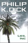 Lies, Inc. - Philip K Dick - 9780575133105
