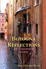 Bologna Reflections - Mary Tolaro Noyes - 9780578016832