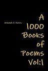 A 1000 books of poems - Armando J. Nieves - 9780578041704