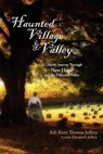 Haunted Village and Valley - Adi-Kent Thomas Jeffrey ; Lynda Elizabeth Jeffrey - 9780578061641