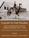 Called to the Prairie - Jr. Richard P. Jahn ; Jan Dodge ; Dennis E. Johnson - 9780578143378