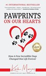 Pawprints On Our Hearts - Kerk Murray - 9780578253220