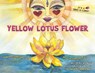 Yellow Lotus Flower - Jen Myzel - 9780578410210