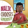 Malik Chooses Generosity - Sasha Wright - 9780578417851
