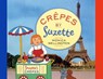 Crepes by Suzette - Monica Wellington - 9780578418100