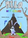 Milo and the Lost Colors - Matthew James Skinner ;  Travis Wells - 9780578504216