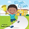 Elijah Elijah - Tina Lyons - 9780578536958