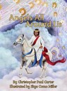 Angels All Around Us - Christopher Paul Carter - 9780578604565