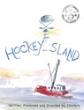Hockey Island - Darby Marya Kishibay-Hobbs ; Karen Yvonne Kishibay ; Dora Verne Kishibay-Garabedian - 9780578610269
