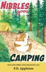 Nibbles Goes Camping - P D Appleton - 9780578656731
