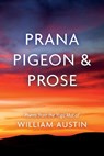 Prana Pigeon & Prose - AUSTIN,  William - 9780578681818