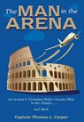 The Man in the Arena - Thomas Cooper - 9780578686547