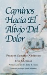 SPA-CAMINOS HACIA EL ALIVIO DE - Eric Sherman Psyd - 9780578747477