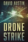 Drone Strike: A Joe Matthews Thriller - AUSTIN,  David - 9780578789132