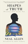 Shapes of Truth: Discover God Inside You - Neal Allen - 9780578839080