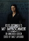 Rose Greenhow's My Imprisonment - Rose O'Neal Greenhow - 9780578866055