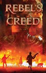 Rebel's Creed - Daniel Greene - 9780578975139