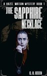 The Sapphire Necklace - C A Varian - 9780578989648