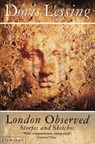 London Observed - Doris Lessing - 9780586092262