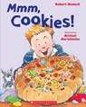 MMM, Cookies! - Robert Munsch - 9780590516945