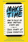 Make Time - Jake Knapp ; John Zeratsky - 9780593079584