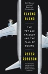 Flying Blind - Peter Robison - 9780593082515