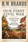 Our First Civil War - H. W. Brands - 9780593082560