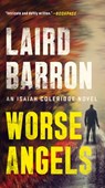 Worse Angels - Laird Barron - 9780593085004