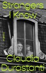 Strangers I Know - Claudia Durastanti - 9780593087961
