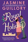 Royal Holiday - Jasmine Guillory - 9780593099049