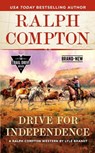 Ralph Compton Drive for Independence - Lyle Brandt ; Ralph Compton - 9780593100790