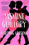 Flirting Lessons - Jasmine Guillory - 9780593100905