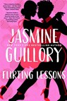 Flirting Lessons - Jasmine Guillory - 9780593100912