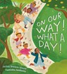 On Our Way! What a Day! - JaNay Brown-Wood - 9780593110751