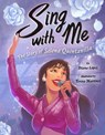 Sing with Me: The Story of Selena Quintanilla - Diana López - 9780593110966