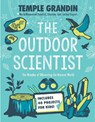 The Outdoor Scientist - Temple Grandin - 9780593115565