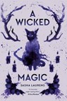 A Wicked Magic - Sasha Laurens - 9780593117279