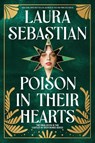 Sebastian, L: Poison in Their Hearts - Laura Sebastian - 9780593118245