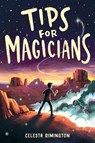 Tips for Magicians - Celesta Rimington - 9780593121283