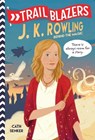 Trailblazers: J.K. Rowling - Cath Senker - 9780593124611