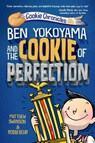 Ben Yokoyama and the Cookie of Perfection - Matthew Swanson ; Robbi Behr - 9780593126899