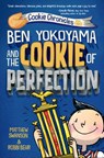 Ben Yokoyama and the Cookie of Perfection - Matthew Swanson - 9780593126912