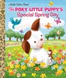 The Poky Little Puppy's Special Spring Day - Diane Muldrow - 9780593127766